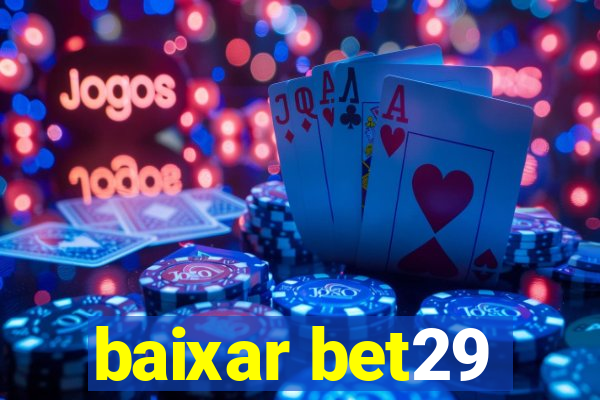 baixar bet29